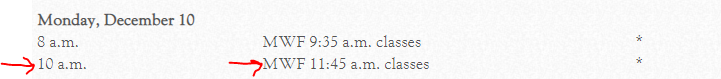 11:45 class final Monday at 10:00